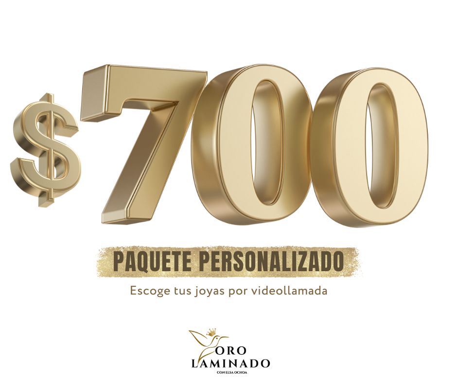 $700 - Paquete Personalizado