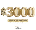 $3,000 - Paquete Personalizado