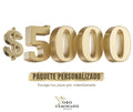 $5,000 - Paquete Personalizado