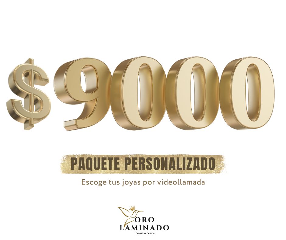 $9,000 - Paquete Personalizado